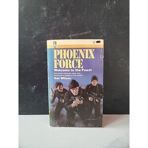Phoenix Force Welcome To The Feast Gar Wilson Paperback